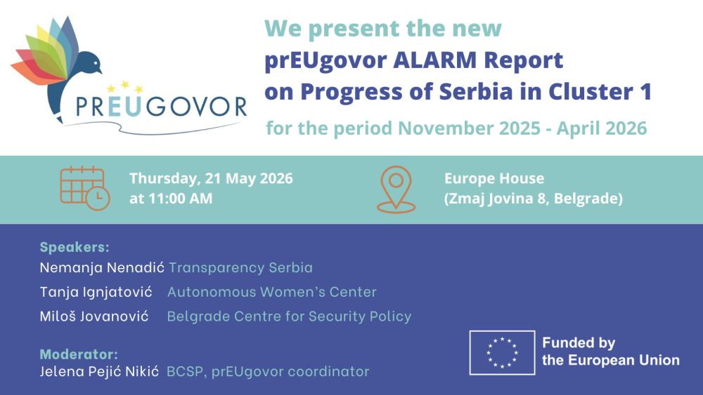 Presentation of prEUgovor Alarm Report on the Progress of Serbia in Cluster 1
