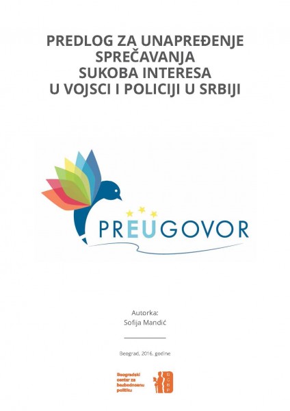 Predlog za unapređenje sprečavanja sukoba interesa u vojsci i policiji u Srbiji