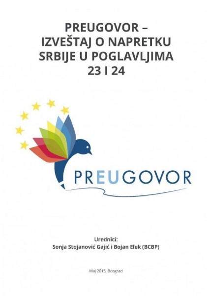 Izveštaj koalicije prEUgovor o napretku Srbije u poglavljima 23 i 24 - maj 2015.